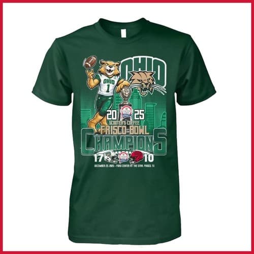💯 FREESHIP - Ohio Bobcats 2025 Scooter’s Coffee Frisco Bowl Champions Fastship — ohio fan gear