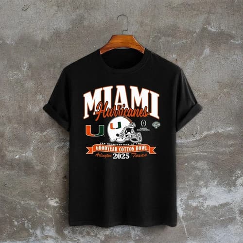 Miami Hurricanes College Football Playoff 2025 Cotton Bowl Champions Tshirt S-5X — miami fan gear