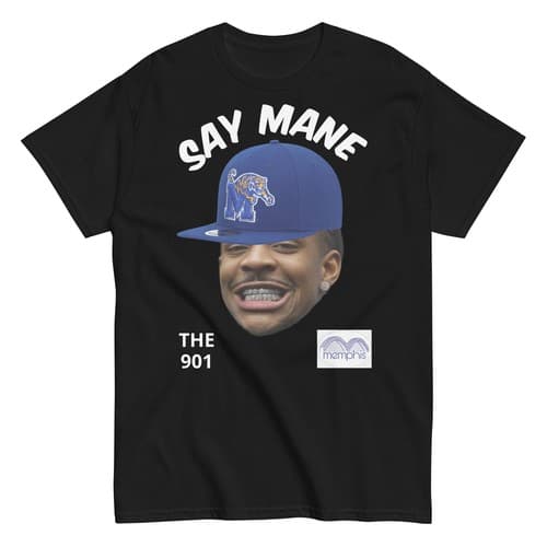 I Love Memphis Ja Morant Grill Say Mane Grizzles Tigers 901 Day Unisex T-Shirt — memphis fan gear