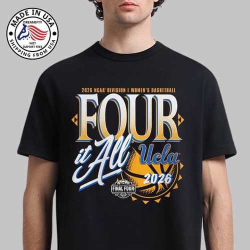 UCLA Bruins Womens Basketball 2026 NCAA Final Four Zone Move Four It All T-Shirt — ucla fan gear