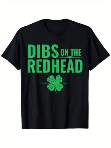Men's & Women's Funny St. Patrick's Day T-Shirt - "DIBS ON THE REDHEAD" Irish  — notre-dame fan gear