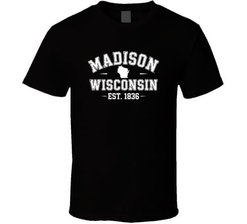 Madison Wisconsin Est 1836 Gift Tee Desi T Shirt — wisconsin fan gear