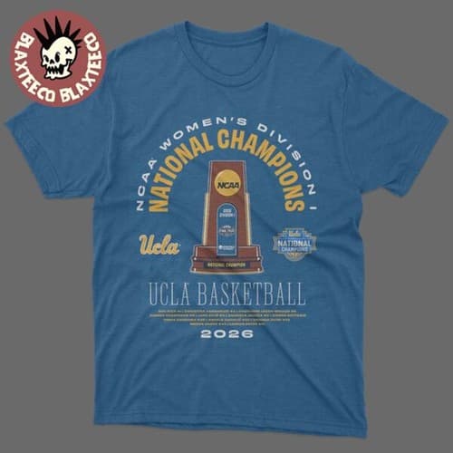 UCLA Bruins 2026 NCAA Women’s Basketball National Champions Trophy Legends Shirt — ucla fan gear