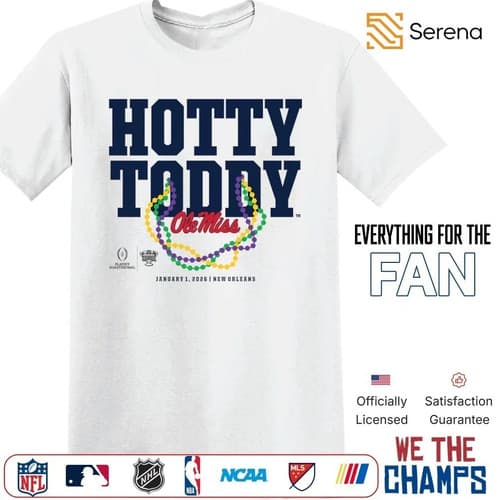Rebels 2026 Allstate Sugar bowl hotty toddy shirt — ole-miss fan gear